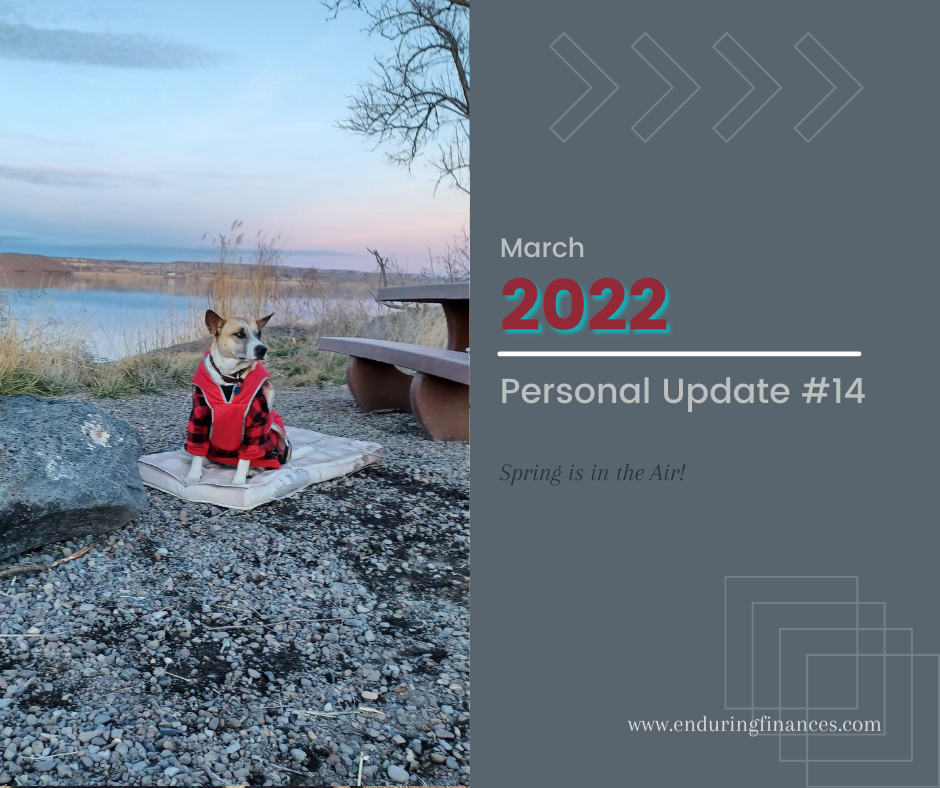 Personal Update #14 – March 2022 | Spring Is Here!