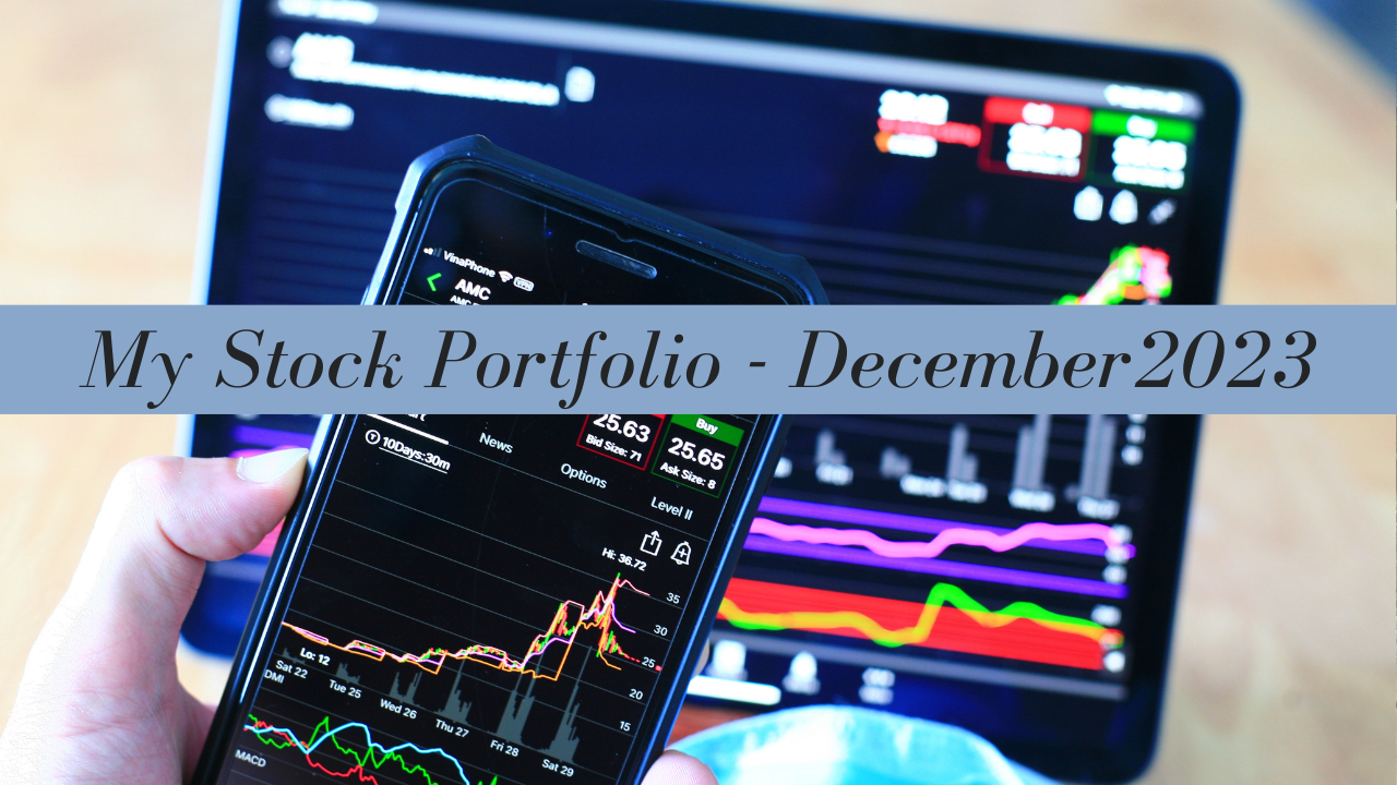 Breaking Down My $33,090 Stock Portfolio – December 2023